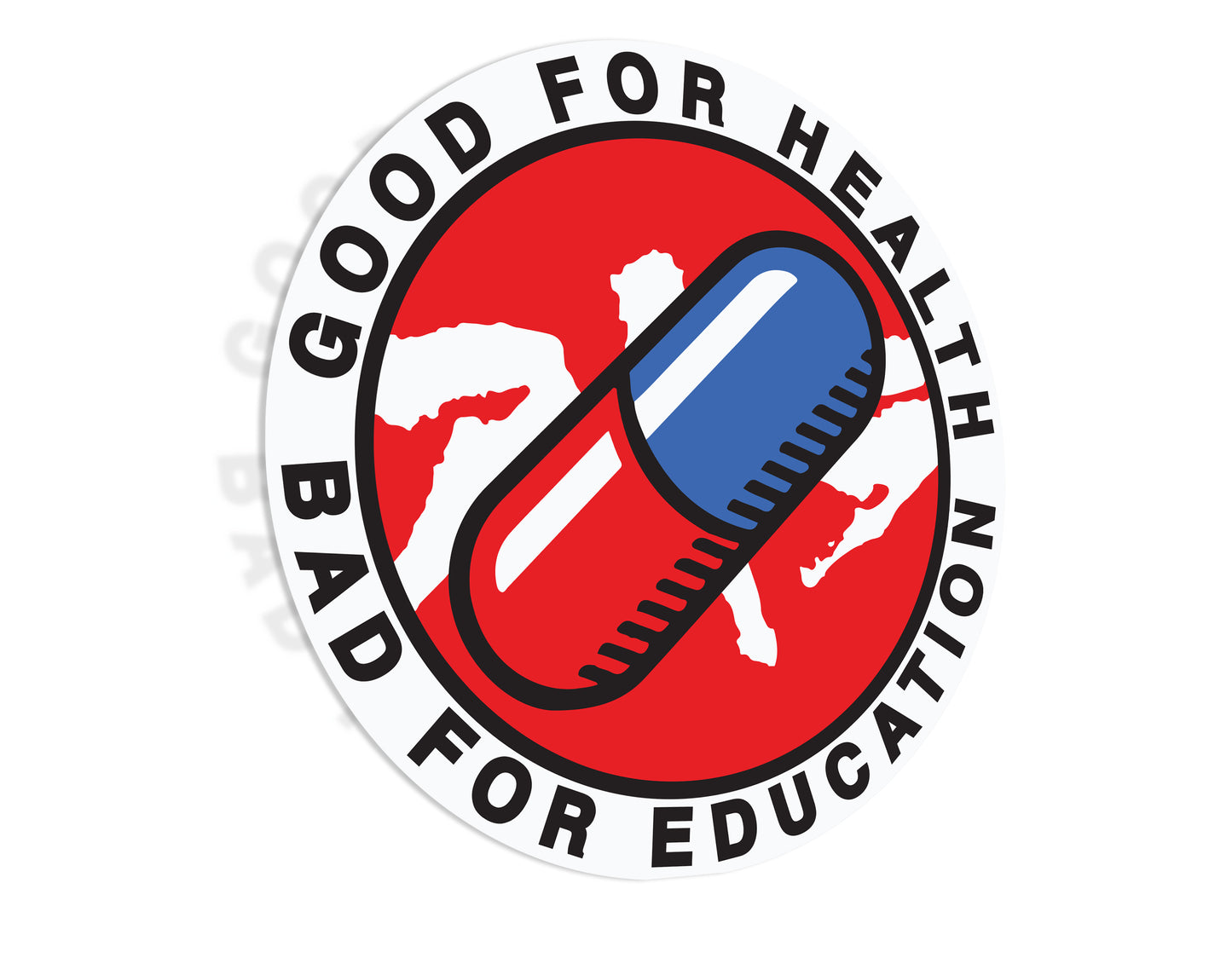 Akira Pill "Good for Health Bad for Education" Decal - moreraspeedshop jdm streetwear